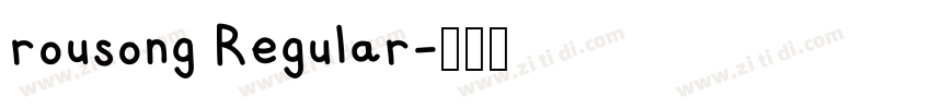 rousong Regular字体转换